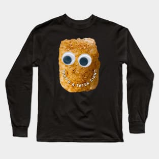 That's a Tater Giant! Long Sleeve T-Shirt